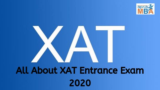 All About  XAT Entrance Exam 2020